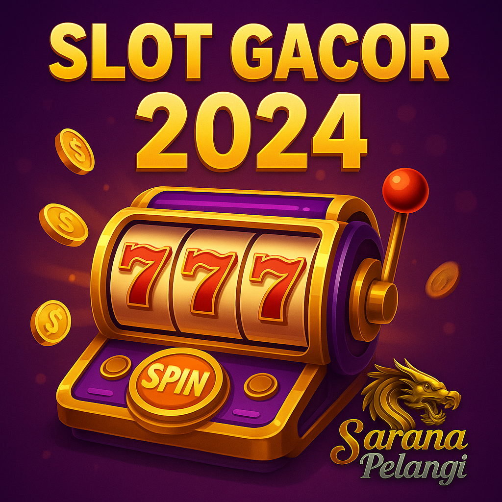Slot Gacor 2024: Prediksi Game Slot Online Paling Menguntungkan di Saranapelangi